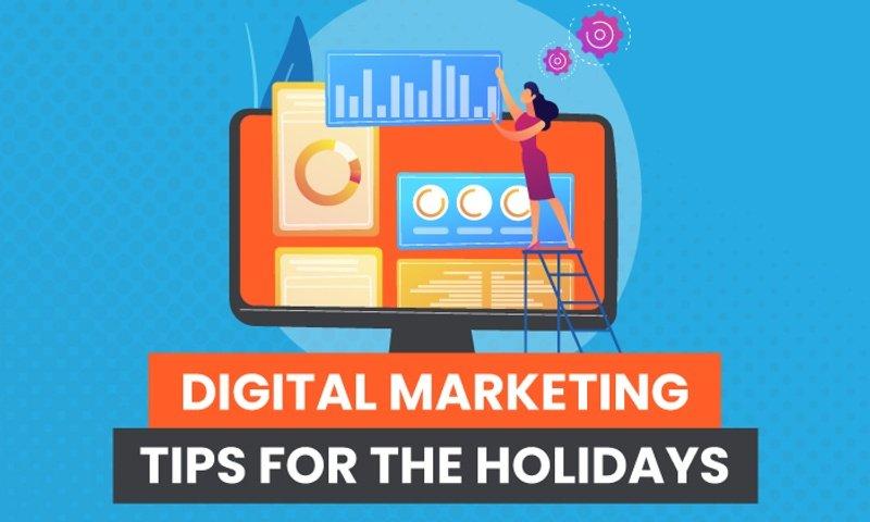 Digital Marketing Tips for the Holidays